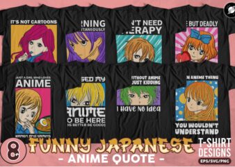 Funny Japanese Anime Quotes T-shirt Designs Bundle, Japanese Pop Culture Graphic Tshirt