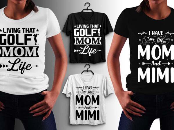 Mom t-shirt design