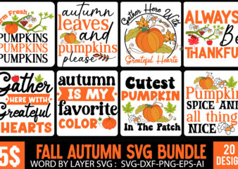 Fall & Thanksgiving T-Shirt Design Bundle, Fall & Thanksgiving SVG Bundle ,Fall SVGDesign,Autumn SVG Cut File, Autumn is my Favorite Color T-Shirt Design, Autumn is my Favorite Color Vector T-Shirt