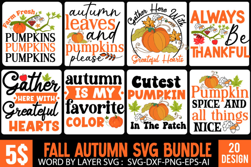 Fall & Thanksgiving T-Shirt Design Bundle, Fall & Thanksgiving SVG Bundle ,Fall SVGDesign,Autumn SVG Cut File, Autumn is my Favorite Color T-Shirt Design, Autumn is my Favorite Color Vector T-Shirt