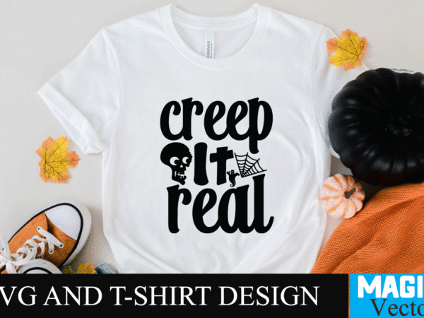 Creep it real svg cut file,halloween svg, halloween svg free, disney halloween svg, free halloween svg files for cricut, happy halloween svg, disney halloween svg free, halloween svg files, nike t shirt vector file