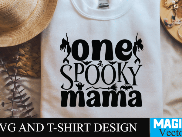 One spooky mama svg cut file,halloween svg, halloween svg free, disney halloween svg, free halloween svg files for cricut, happy halloween svg, disney halloween svg free, halloween svg files, nike t shirt design online