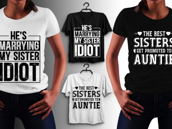 Sister t-shirt design