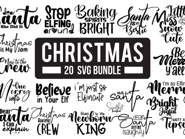 Christmas svg bundle t shirt vector file