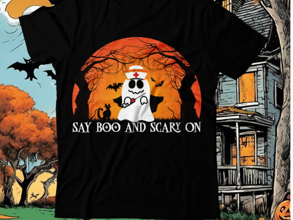 Say boo and scary on t-shirt design, say boo and scary on vector t-shirt design on sale, boo boo crew t-shirt design, boo boo crew vector t-shirt design, happy halloween
