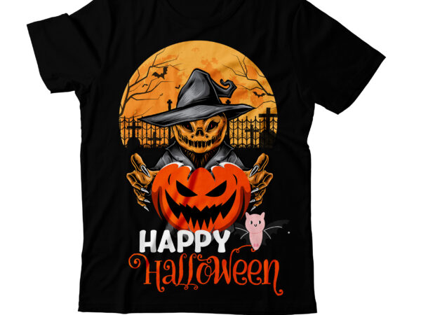 Happy halloween t-shirt design, happy halloween vector t-shirt design, eat drink and be scary t-shirt design, eat drink and be scary vector t-shirt design, the boo crew t-shirt design, the