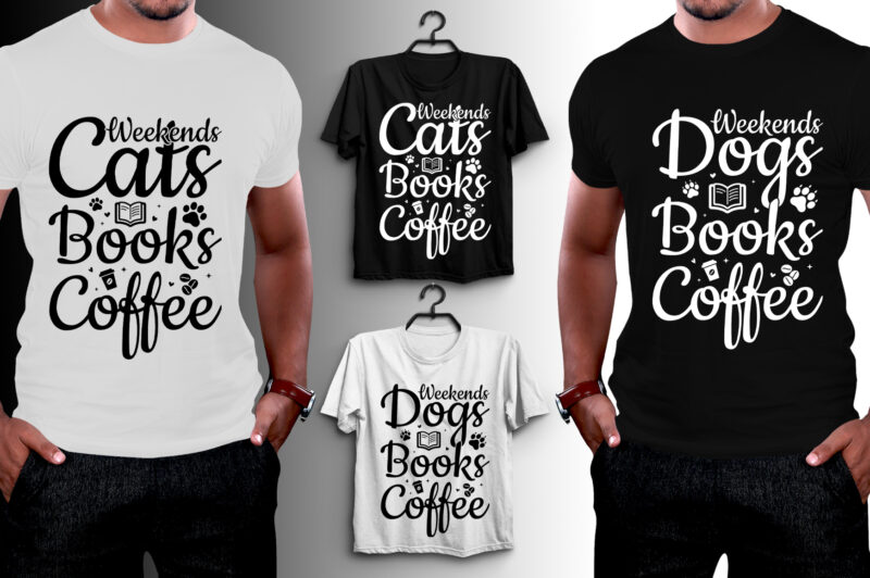 Weekends Books Coffee T-Shirt Design