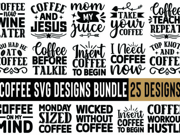 Coffee svg designs bundle