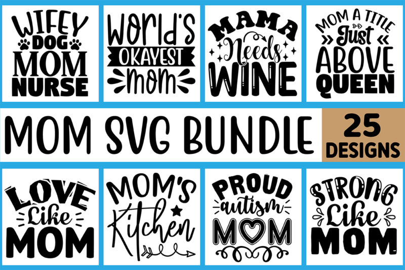 mom svg bundle