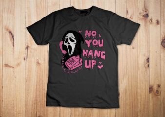 Funny No You Hang Up First Gho-st Ghost Calling Hello Halloween Shirt design