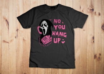 Funny No You Hang Up First Gho-st Ghost Calling Hello Halloween Shirt design