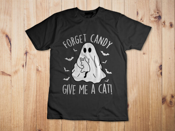 Funny boo ghost black cat forget candy give me cat halloween t-shirt design