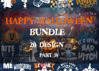 Happy Halloween Bundle 38 SVG, Ghost SVG, Boo SVG, Post Malone, Snoopy, Mickey, Pumpkin SVG DXF EPS PNG