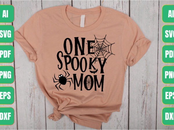 One spooky mom t shirt design online