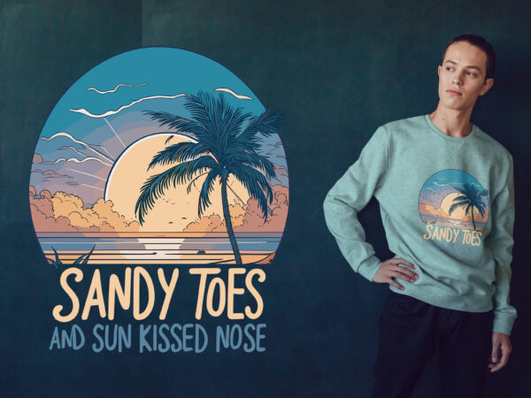 Sandy toes and sun-kissed nose summer tshirt design