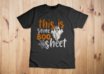 This Is Some Boo Sheet Shirt Funny Halloween Ghost Spooky shirt Design