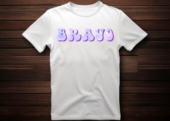 bravo best selling motivational tshirt design,shirt,typography t shirt,lettring t shirt,t shirt design ideas,t shirt design logo,t shirt design online,t shirt design template,t shirt design maker,custom t shirt,custom t shirt design,apparel,