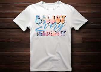 enjoy every moment groovy style lettering quote for t shirt design