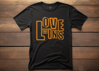 love wins lettering graphic, fashion, design, clothes, print, shirt, t shirt, textile, vintage, vector, western, text, label, model, garment, typography, concept, creative, lettering, t-shirt, t, template, trendy, apparel, retro, woman, poster, fabric, message, clothing, art, sport, grunge, typo, letter, motivation, calligraphic, inspirational, typography t-shirt, t-shirt design, typography t shirts design, t shirts design, custom design, text design, t-shirts design,vintage t shirt design,typography t shrit design,typography lttering qutoe,quote,lttering quote for t shirt,vector t shirt design,