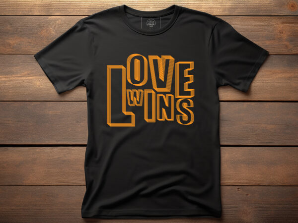 Love wins lettering graphic, fashion, design, clothes, print, shirt, t shirt, textile, vintage, vector, western, text, label, model, garment, typography, concept, creative, lettering, t-shirt, t, template, trendy, apparel, retro, woman,