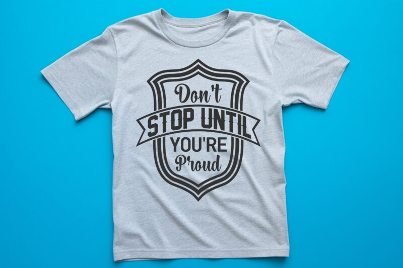 t shirts design, custom design, text design, t-shirts design,vintage t shirt design,typography t shrit design,typography lttering qutoe,quote,lttering quote for t shirt,vector t shirt design,