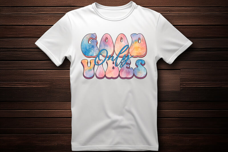 good vibes only best selling motivational tshirt design,shirt,typography t shirt,lettring t shirt,t shirt design ideas,t shirt design