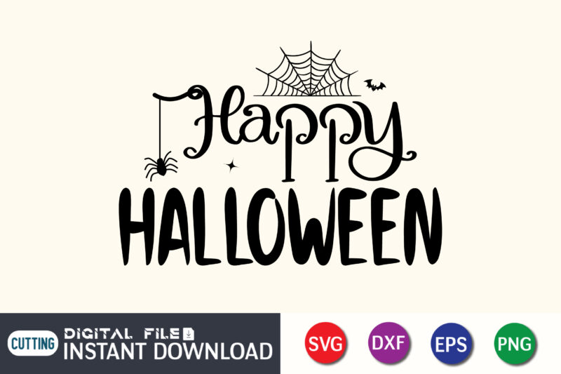 Happy Halloween SVG Bundle, Halloween SVG, Halloween SVG tshirt Bundle, Witch SVG, Ghost Svg, Pumpkin Svg, Fall Svg, Thanksgiving Svg, Silhouette Vector, Svg Cut File, Hallowwwn t shirt bundle, Halloween