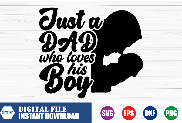 Just a dad who loves his boy t-shirt, who loves his boy t-shirt, dad svg, boy svg, funny t-shirt, retro t-shirt