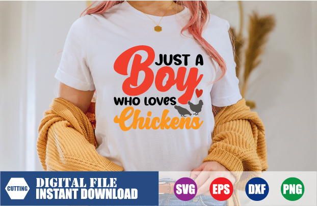 Just a Boy who loves Chickens T-shirt, Love, Chicken, Farmer, Chickens Vector, Funny, Tshirts, heart, hean, Boy Svg, Farmer shirt,