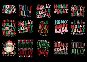 15 Holly Jolly Shirt Designs Bundle For Commercial Use Part 1, Holly Jolly T-shirt, Holly Jolly png file, Holly Jolly digital file, Holly Jolly gift, Holly Jolly download, Holly Jolly design AMZ