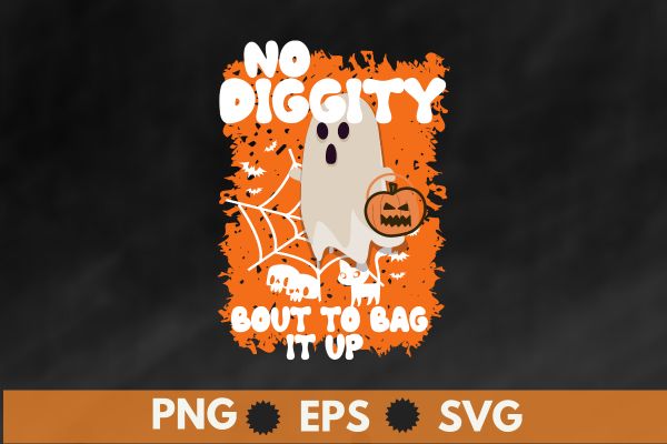 No-Diggity Bout To Bag It Up Spooky Funny Ghost Halloween T-Shirt design vector