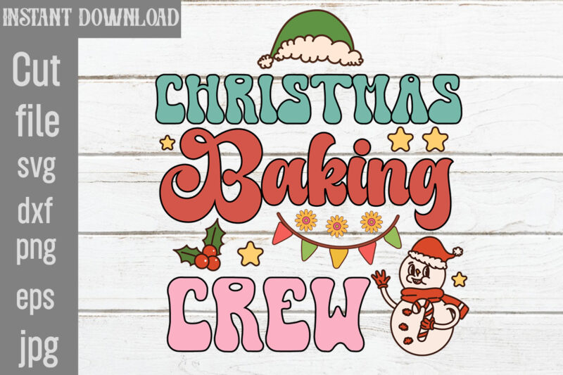 Christmas Baking Crew T-shirt Design,Check Your Elf Before You Wreck Your Elf T-shirt Design,Balls Deep Into Christmas T-shirt Design,Baking Spirits Bright T-shirt Design,You Have Such A Pretty Face You Should