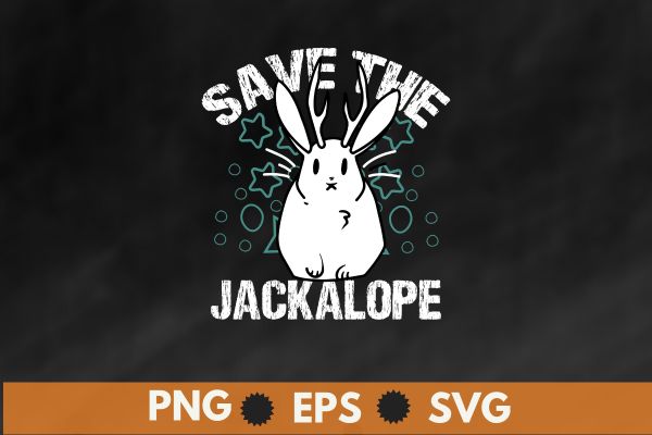 Save the jackalope vintage rabbit desert cactus mountain t-shirt design vector, save the jackalope shirt, vintage, rabbit, desert, mountain, cryptid, cryptozoology, creatures, t-shirt, fantasy