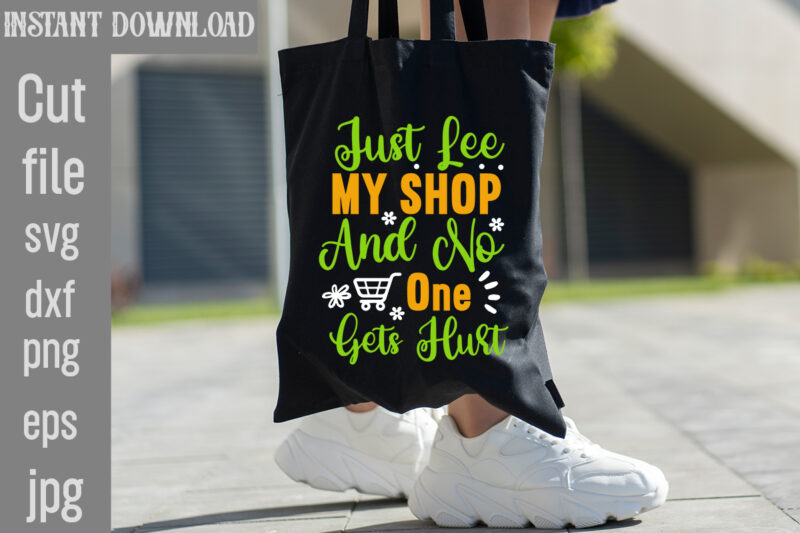 Tote Bag SVG Bundle ,20 Designs,on sell Design,Do Not Disturb Shopping In Progress T-shirt Design,Tote Bag Quotes svg, Shopping svg, Funny Quotes svg, Sarcastic svg, Mom Quotes svg, Motherhood svg,