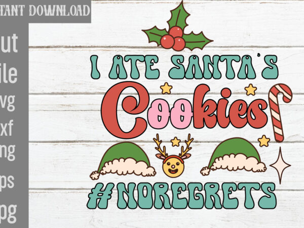 I ate santa’s cookies #noregrets t-shirt design,check your elf before you wreck your elf t-shirt design,balls deep into christmas t-shirt design,baking spirits bright t-shirt design,you have such a pretty face