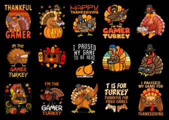 15 Turkey Gamer Thanksgiving Day Shirt Designs Bundle For Commercial Use Part 1, Turkey Gamer Thanksgiving Day T-shirt, Turkey Gamer Thanksgiving Day png file, Turkey Gamer Thanksgiving Day digital file,