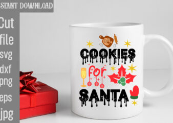 Cookies for Santa T-shirt Design,Check Your Elf Before You Wreck Your Elf T-shirt Design,Balls Deep Into Christmas T-shirt Design,Baking Spirits Bright T-shirt Design,You Have Such A Pretty Face You Should
