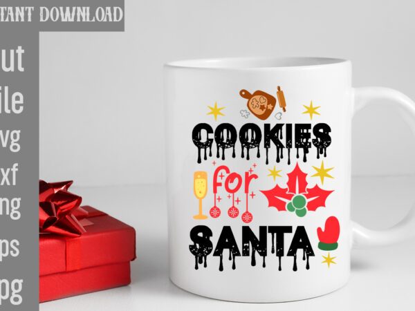 Cookies for santa t-shirt design,check your elf before you wreck your elf t-shirt design,balls deep into christmas t-shirt design,baking spirits bright t-shirt design,you have such a pretty face you should