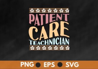 Patient Care Technician PCT Team T-Shirt design vector, Patient Care Technician, Patient Care, PCT Week,