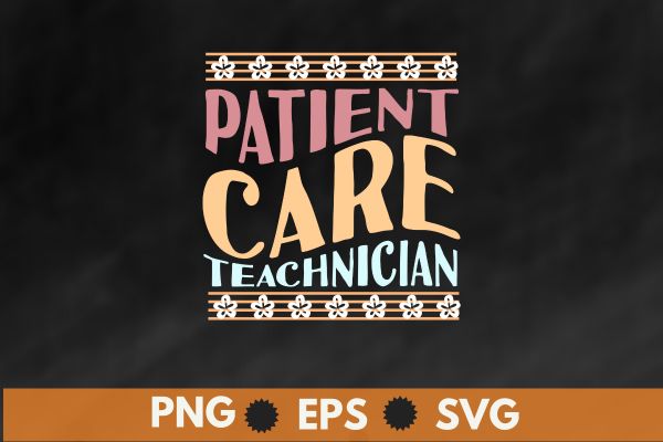 Patient care technician pct team t-shirt design vector, patient care technician, patient care, pct week,