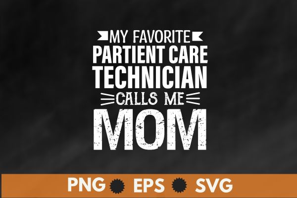 Patient care technician call me mom funny nurse mom saying t-shirt design vector, patient care technician, patient care, pct week, Patient care technician call me mom funny nurse mom saying t-shirt design vector, patient care technician, patient care, pct week,
