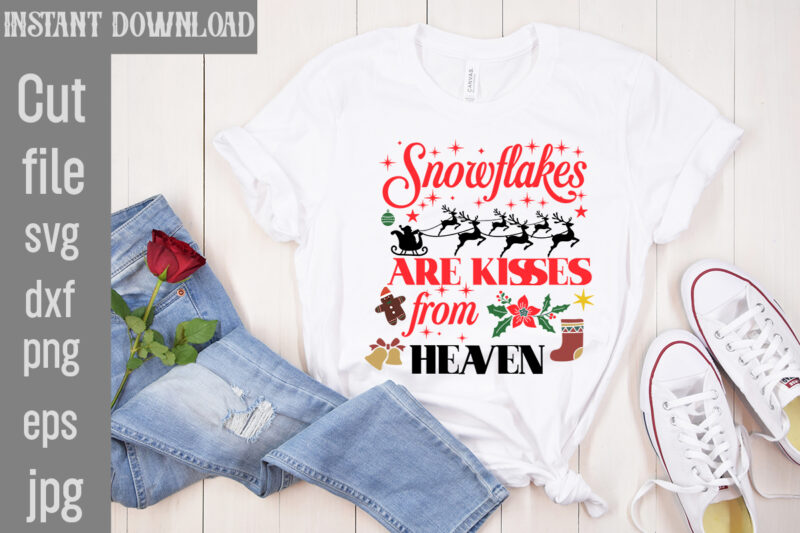 Snowflakes Are Kisses from Heaven T-shirt Design,Check Your Elf Before You Wreck Your Elf T-shirt Design,Balls Deep Into Christmas T-shirt Design,Baking Spirits Bright T-shirt Design,You Have Such A Pretty Face
