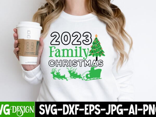 2023 family christmas t-shirt design, 2023 family christmas vector t-shirt design, christmas svg bundle , christmas t-shirt design bundle,ch