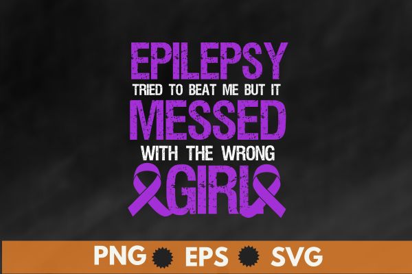 Epilepsy Warrior Day Epileptic Girl Purple Survivor Advocate T-Shirt design vector, Epilepsy Warrior Day, Epileptic Girl, Purple Survivor, Advocate