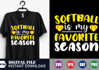 Softball is my favorite season Svg, my favorite season T-shirt, Softball Svg, Softball T-shirt