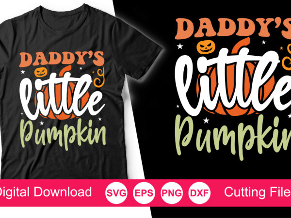 Daddy’s little pumpkin svg, fall cut file, toddler halloween design, kid’s thanksgiving quote, baby saying, dxf eps png, silhouette & cricut