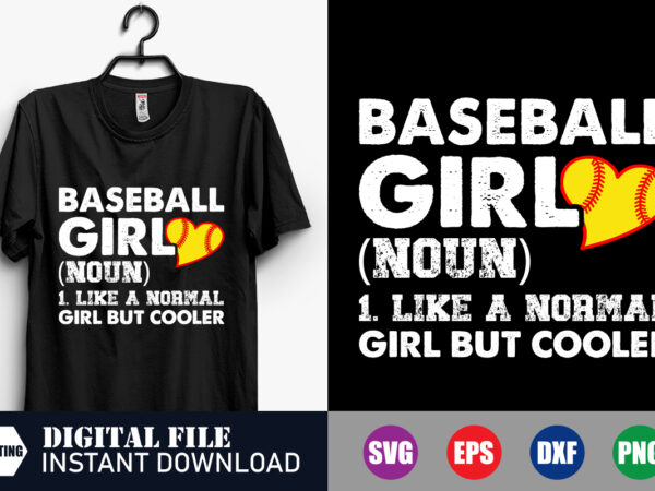Baseball girl svg, baseball svg, girl svg, funny svg, funny t-shirt, softball svg