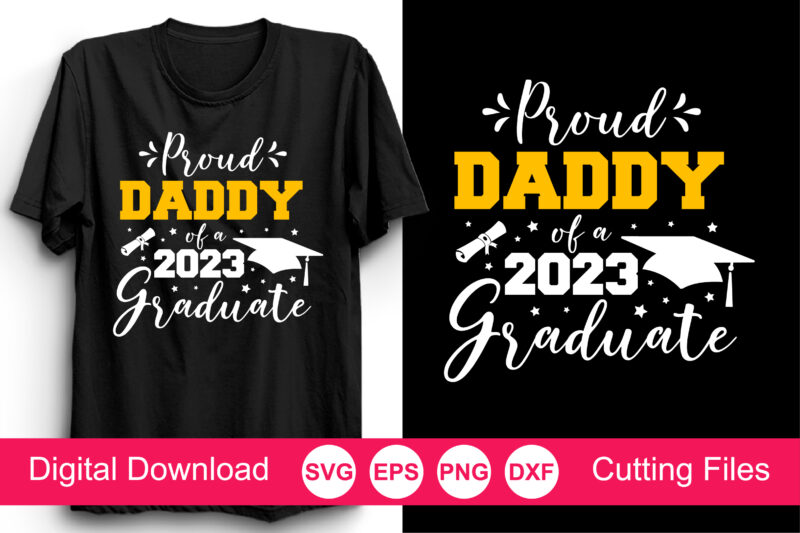 Proud Of A 2023 Graduate Svg Bundle, Graduation SVG Bundle, Graduation Shirt Design SVG, 2023 Grad SVG, Proud Family, Proud Mom of a 2023 Senior Svg, Proud of a 2023