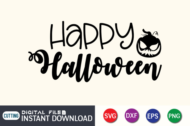 Happy Halloween SVG Bundle, Halloween SVG, Halloween SVG tshirt Bundle, Witch SVG, Ghost Svg, Pumpkin Svg, Fall Svg, Thanksgiving Svg, Silhouette Vector, Svg Cut File, Hallowwwn t shirt bundle, Halloween