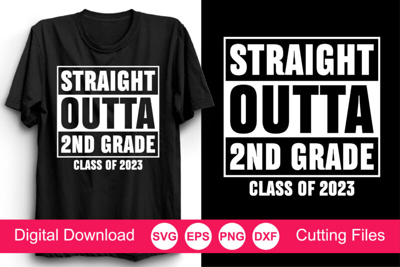 Straight Outta SVG Bundle, 1st grade, 2nd grade, 3rd grade, Straight Outta pre-k, Straight Outta preschool, Straight Outta kindergarten Svg, Straight Outta SVG, Instant Download, Straight Outta Template, Straight Outta